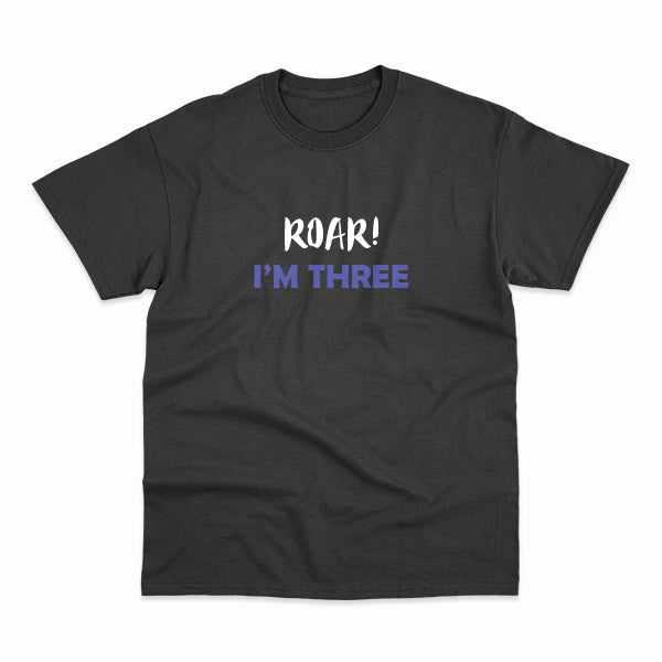 Roar I'm A Three, 3th Birthday Kids T-Shirt