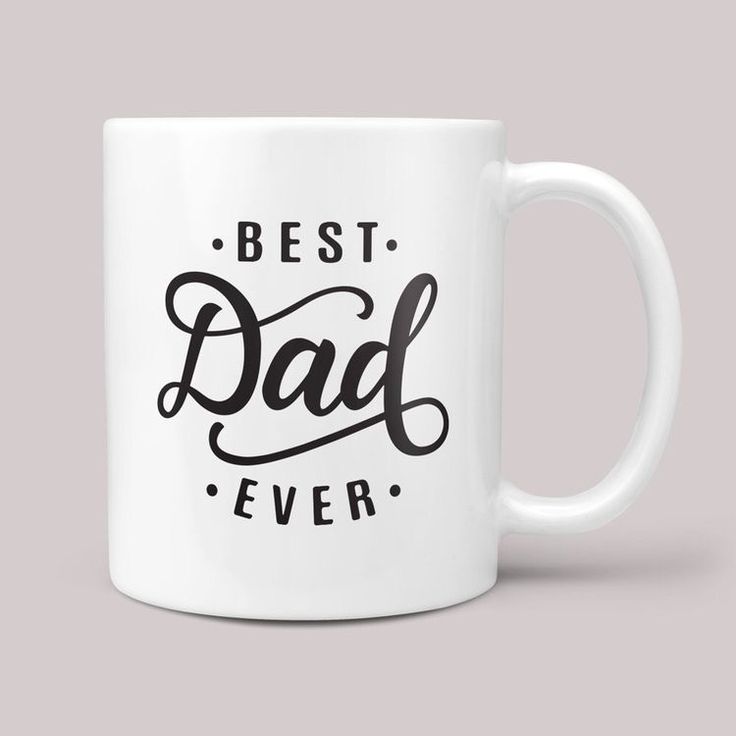 Best DAD Ever Mug - Gift for Fathers Day